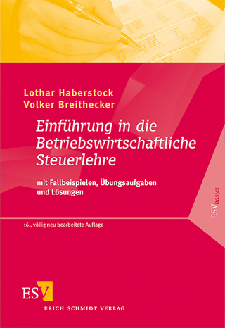Einführung in die Betriebswirtschaftliche Steuerlehre