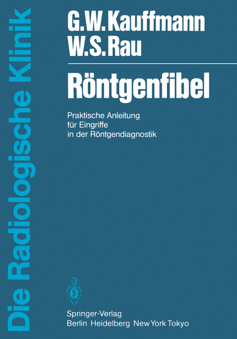 R&ouml;ntgenfibel - G. W. Kauffmann, W. S. Rau