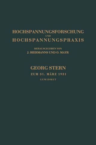 Hochspannungsforschung und Hochspannungspraxis
