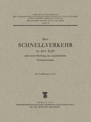 Der Schnellverkehr in der Luft und seine Stellung im neuzeitlichen Verkehrswesen