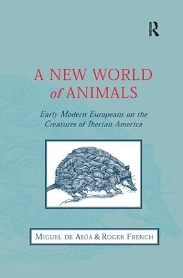 A New World of Animals - Miguel de As&uacute;a, Roger French
