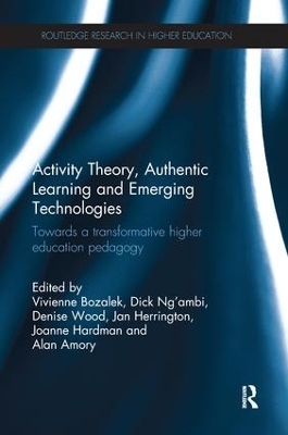 Activity Theory, Authentic Learning and Emerging Technologies - 