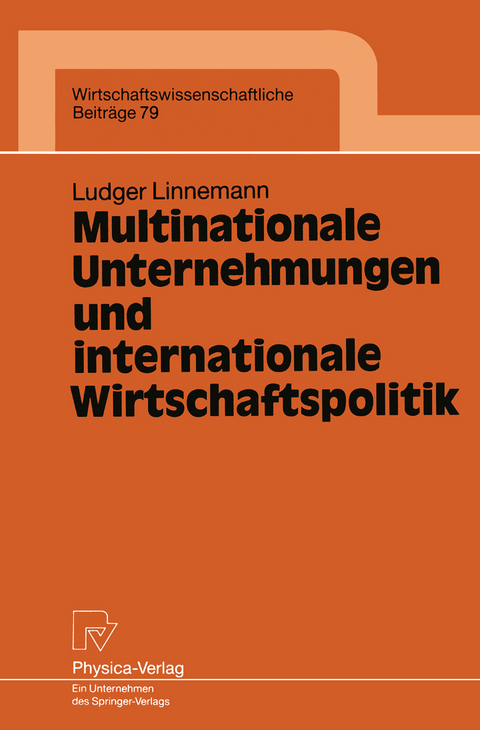 Multinationale Unternehmungen und internationale Wirtschaftspolitik - Ludger Linnemann