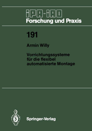 Vorrichtungssysteme für die flexibel automatisierte Montage