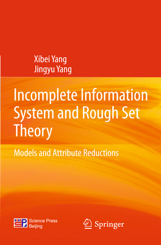 Incomplete Information System and Rough Set Theory