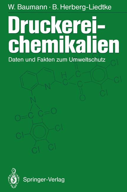 Druckereichemikalien - Werner Baumann, Bettina Herberg-Liedtke