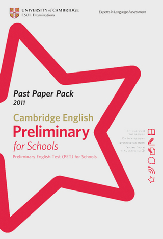 Cambridge English: Preliminary for Schools 2011 (PET for Schools)
