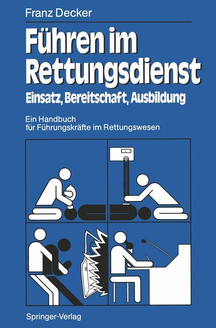 F&uuml;hren im Rettungsdienst - Franz Decker
