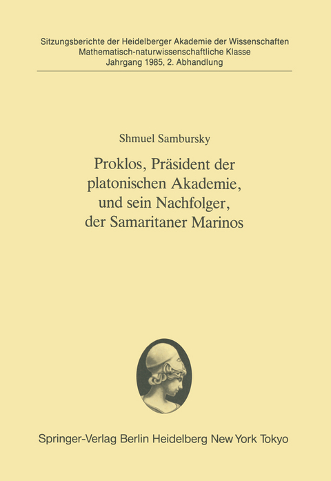Proklos, Pr&auml;sident der platonischen Akademie, und sein Nachfolger, der Samaritaner Marinos - Shmuel Sambursky