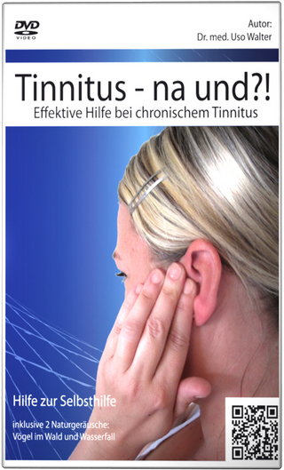 Tinnitus - na und?!