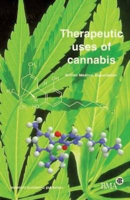 Therapeutic Uses of Cannabis -  British Medical Association