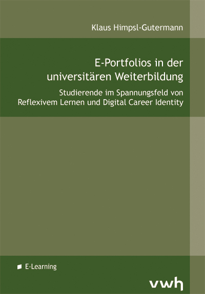 E-Portfolios in der universit&auml;ren Weiterbildung - Klaus Himpsl-Gutermann