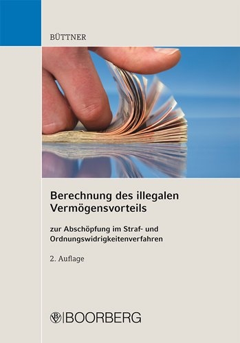 Berechnung des illegalen Verm&ouml;gensvorteils - Manfred B&uuml;ttner