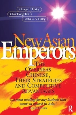 New Asian Emperors - George Haley, Chin Tiong Tan, Usha C V Haley