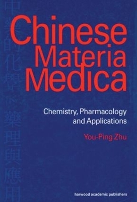 Chinese Materia Medica - You-Ping Zhu