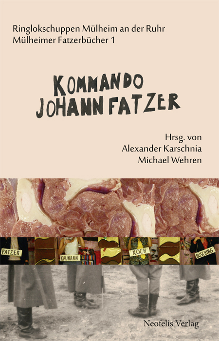Kommando Johann Fatzer - Holger Bergmann, Matthias Frense, Jan Brokof, Salya F&ouml;hr, Steffen Georgi, Moritz Hannemann, Ulrike Ha&szlig;, Alexander Karschnia, Hans-Thies Lehmann, Fabian Lettow, J&uuml;rgen Link, Eduardo Guerreiro B. Losso, Jo&atilde;o Loureiro, Matthias Naumann, Nicola Nord, Marcus Quent, Katja Seifert, Mirjam Schmuck, Eva Vinke, Michael Wehren,  andcompany&  Co.,  kainkollektiv,  Spinnwerk Leipzig