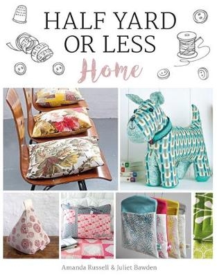 Half Yard or Less: Home