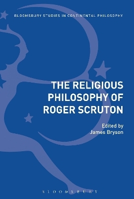 The Religious Philosophy of Roger Scruton - 