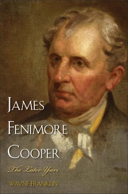 James Fenimore Cooper - Wayne Franklin