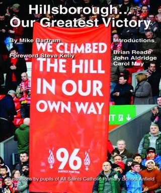 Hillsborough... Our Greatest Victory
