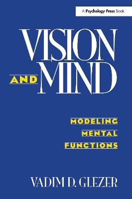 Vision and Mind - Vadim D. Glezer