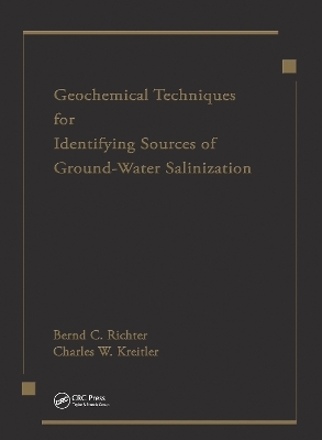 Geochemical Techniques for Identifying Sources of Ground-Water Salinization - Charles W. Kreitler