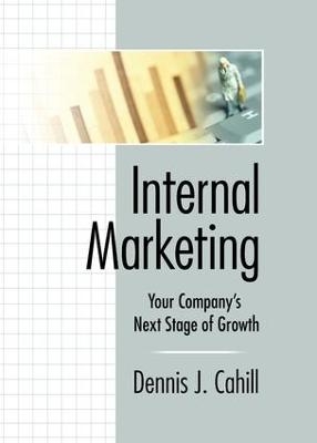 Internal Marketing - William Winston, Dennis J Cahill