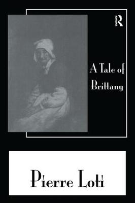 Tale Of Brittany - Pierre Loti
