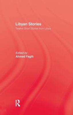 Libyan Stories - Ahmed Fagih
