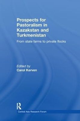 Prospects for Pastoralism in Kazakstan and Turkmenistan - 