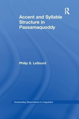 Accent & Syllable Structure in Passamaquoddy - Philip S. LeSourd