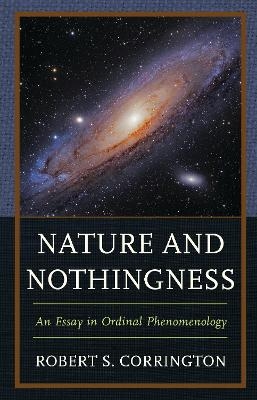 Nature and Nothingness - Robert S. Corrington