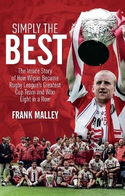 Simply the Best - Frank Malley