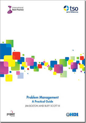 Problem management - Jim Bolton,  Stationery Office, Buff Scott III