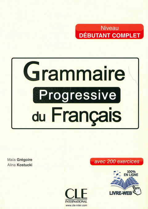 Grammaire progressive du fran&ccedil;ais, Niveau d&eacute;butant complet