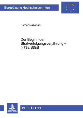 Der Beginn der Strafverfolgungsverjaehrung § 78a StGB