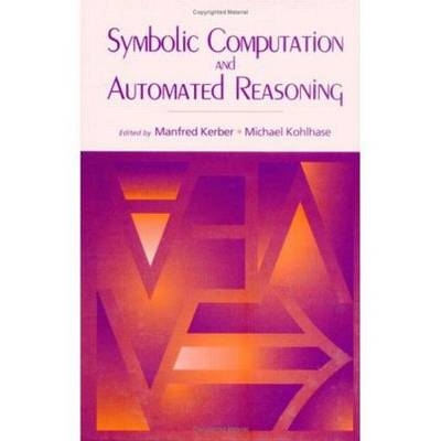 Symbolic Computation and Automated Reasoning - 
