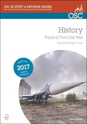 IBDP History Paper 2: The Cold War - Sam Olofsson