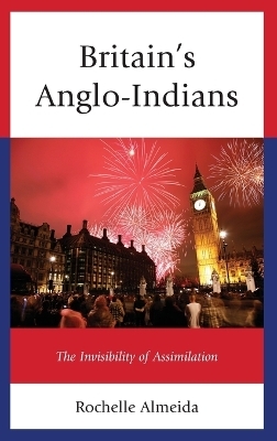 Britain's Anglo-Indians - Rochelle Almeida