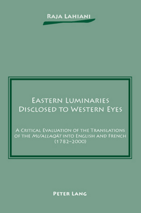Eastern Luminaries Disclosed to Western Eyes - Raja Lahiani