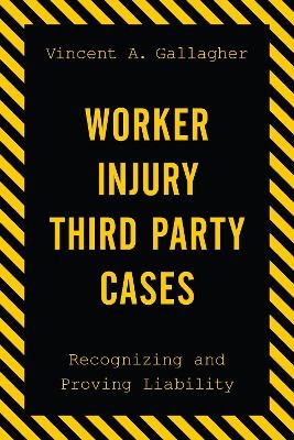 Worker Injury Third Party Cases