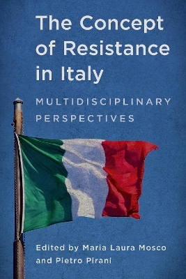 The Concept of Resistance in Italy - 