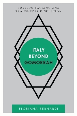 Italy beyond Gomorrah - Floriana Bernardi