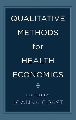 Qualitative Methods for Health Economics - 