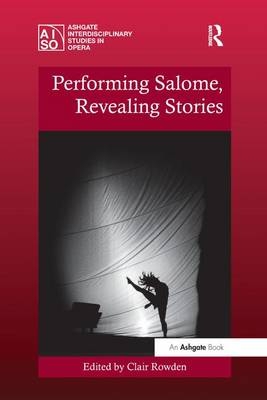 Performing Salome, Revealing Stories - 