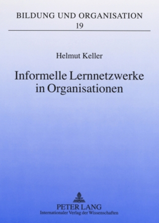 Informelle Lernnetzwerke in Organisationen