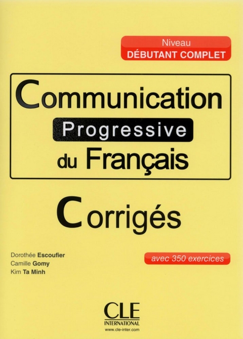 Communication progressive du fran&ccedil;ais, Niveau d&eacute;butant complet