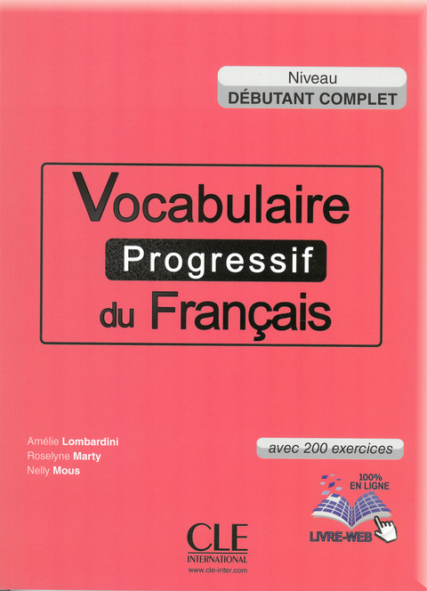 Vocabulaire progressif du fran&ccedil;ais, Niveau d&eacute;butant complet