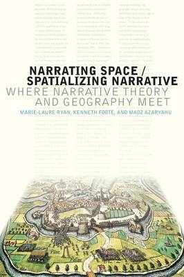 Narrating Space / Spatializing Narrative - Marie-Laure Ryan