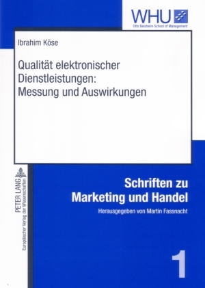 Qualität elektronischer Dienstleistungen: Messung und Auswirkungen